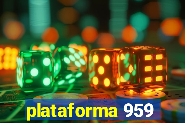 plataforma 959