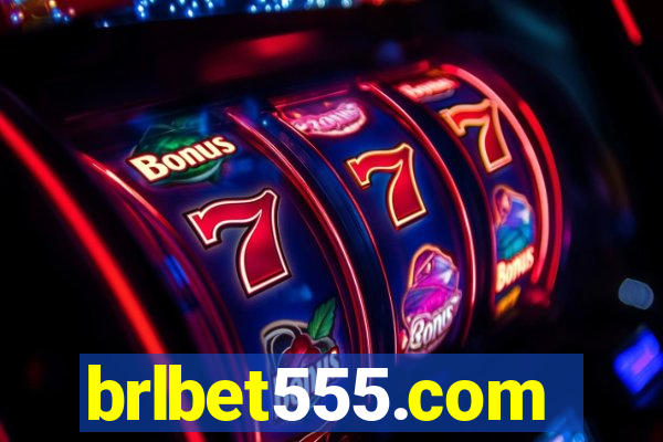 brlbet555.com