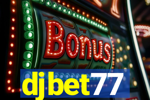 djbet77