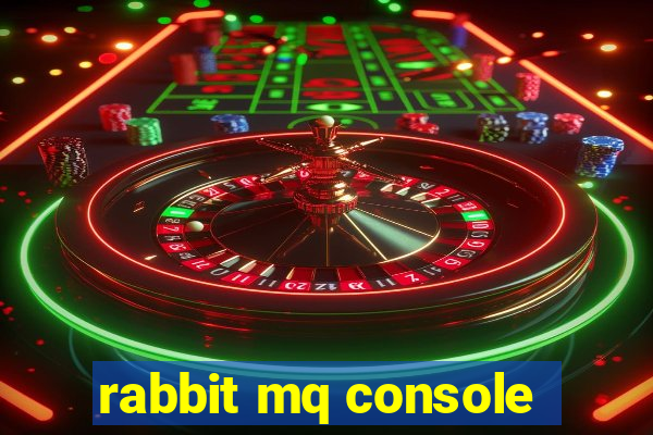 rabbit mq console