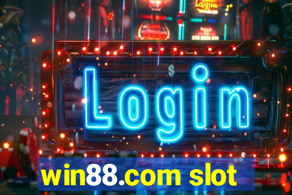 win88.com slot