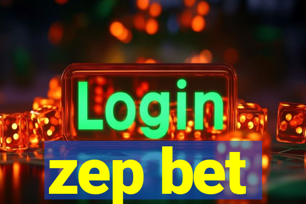 zep bet