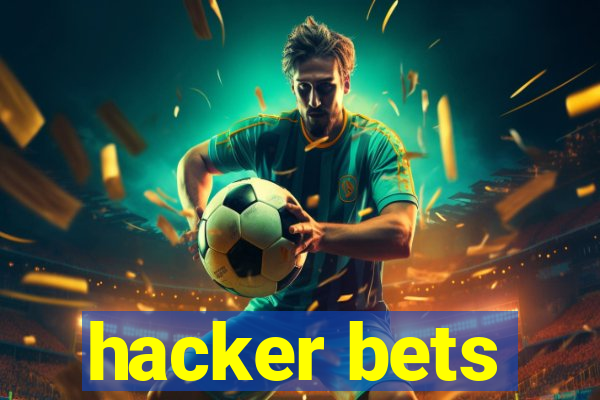 hacker bets