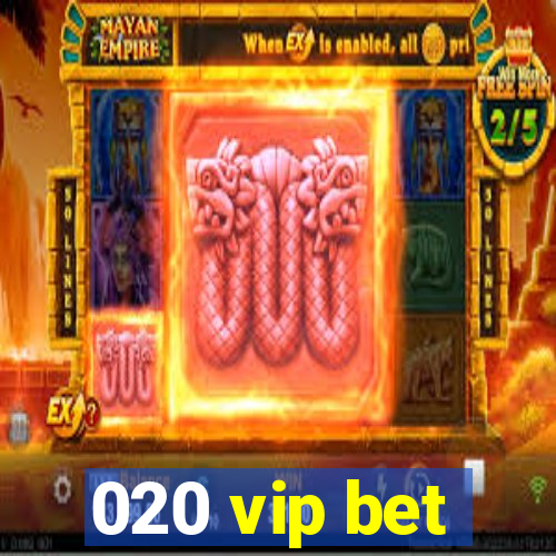 020 vip bet