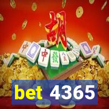 bet 4365