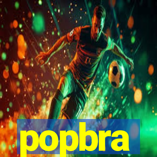 popbra