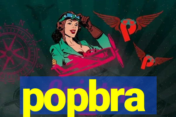 popbra