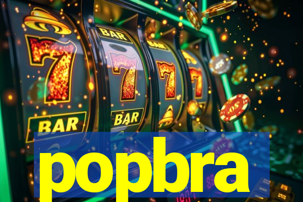 popbra