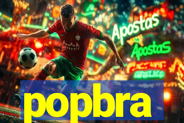 popbra