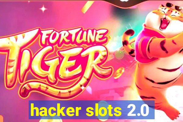 hacker slots 2.0