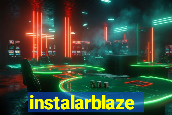 instalarblaze