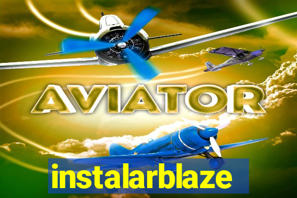 instalarblaze