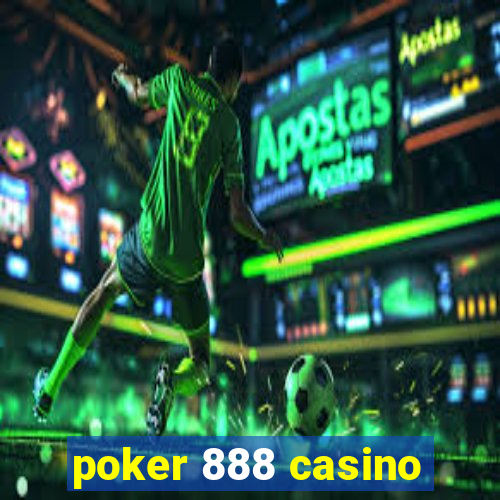 poker 888 casino