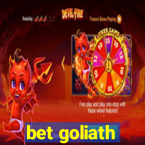 bet goliath