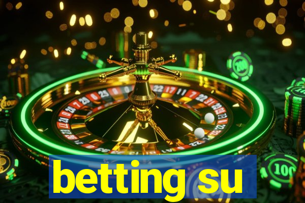 betting su