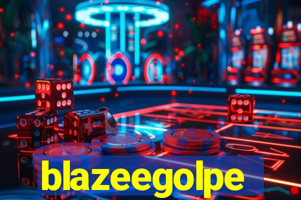 blazeegolpe