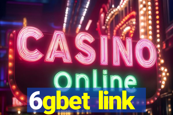 6gbet link