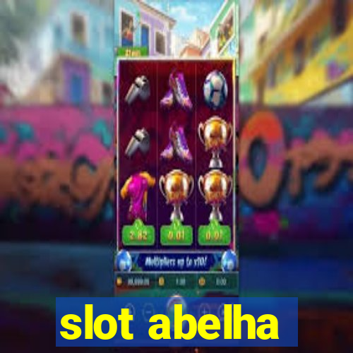 slot abelha