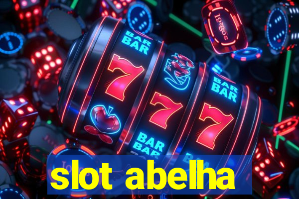 slot abelha