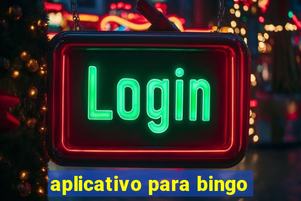 aplicativo para bingo