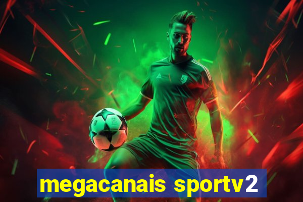 megacanais sportv2