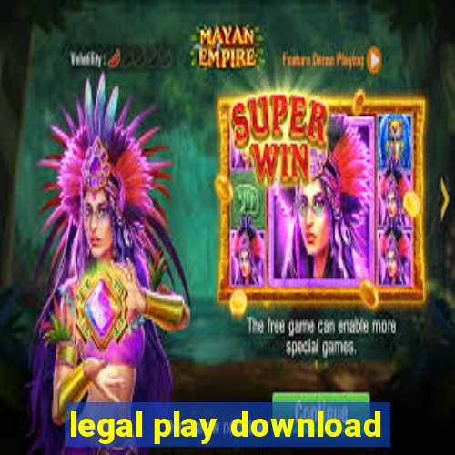 legal play download