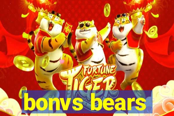 bonvs bears