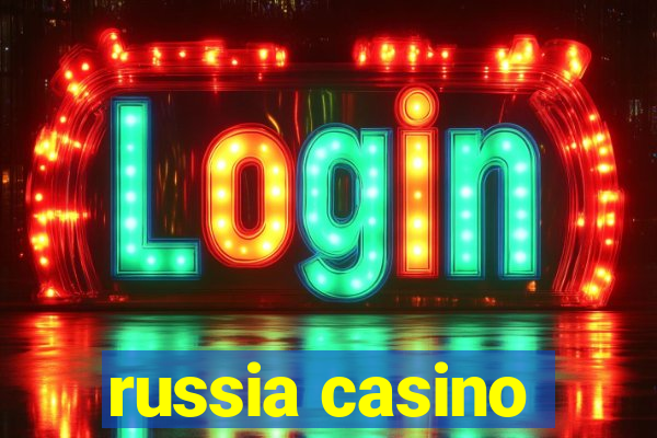 russia casino