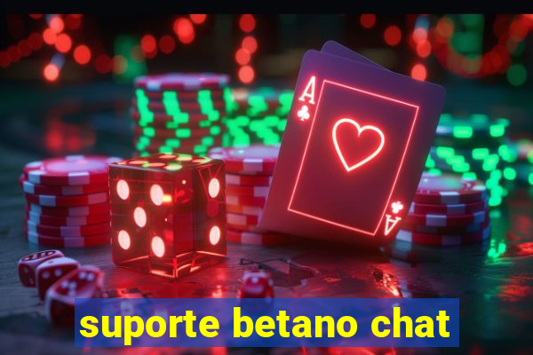 suporte betano chat