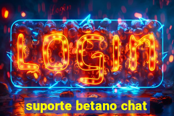 suporte betano chat