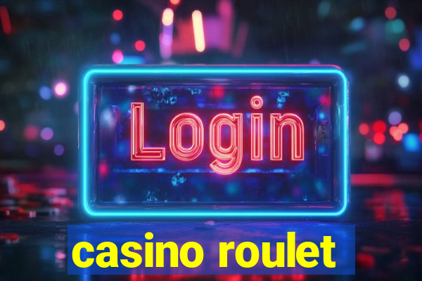 casino roulet