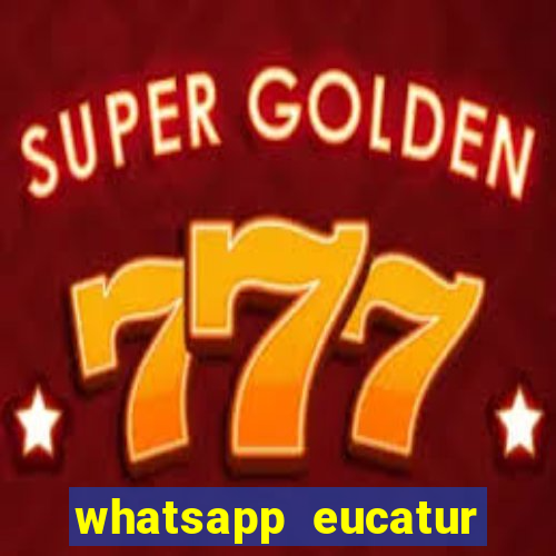 whatsapp eucatur porto velho