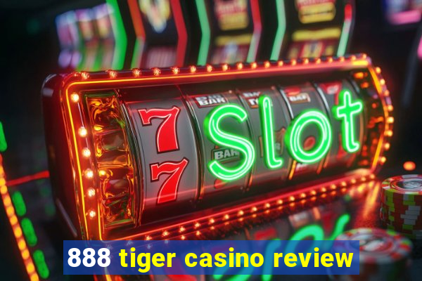 888 tiger casino review