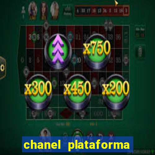 chanel plataforma de jogos