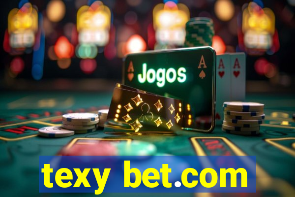 texy bet.com