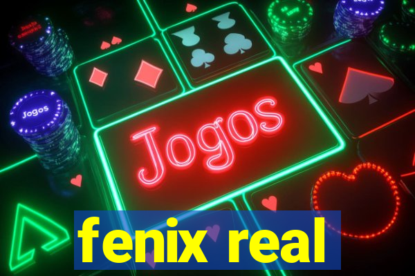 fenix real