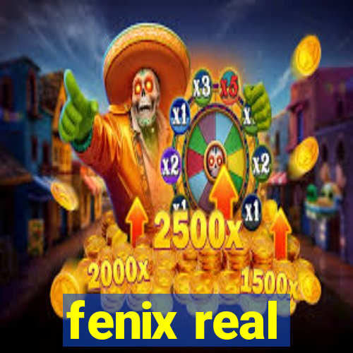 fenix real