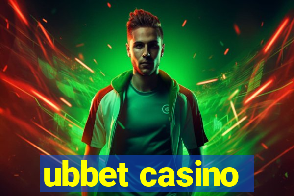 ubbet casino