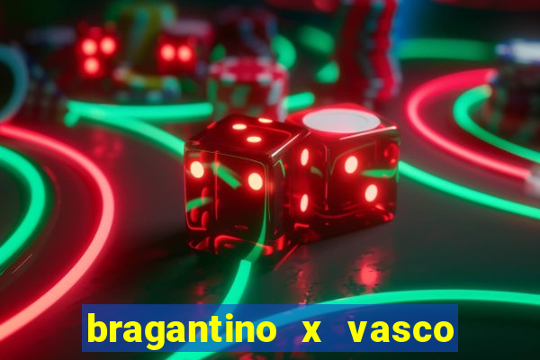 bragantino x vasco da gama palpite