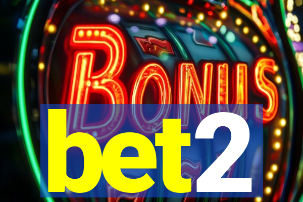 bet2