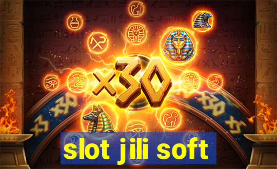 slot jili soft