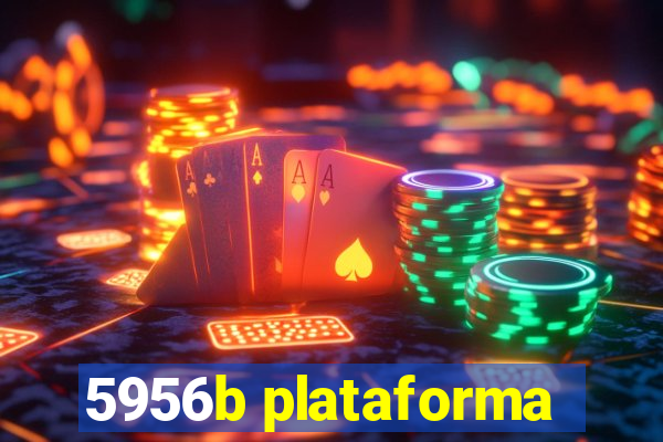 5956b plataforma