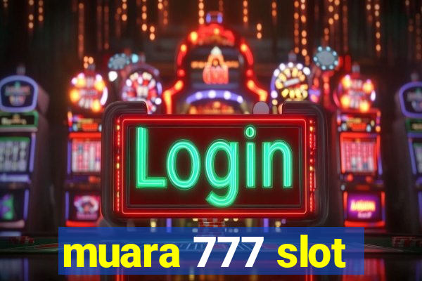 muara 777 slot