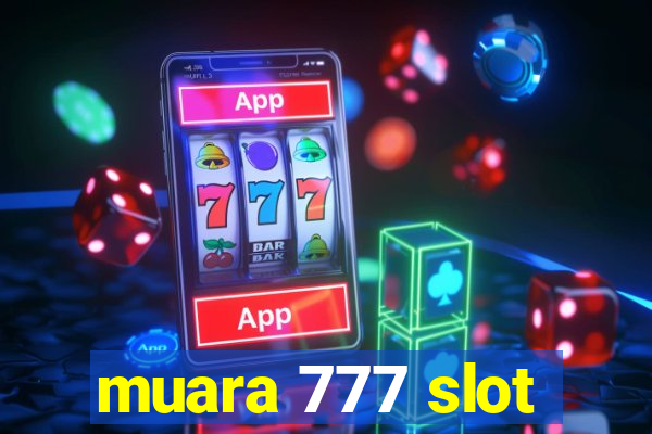 muara 777 slot