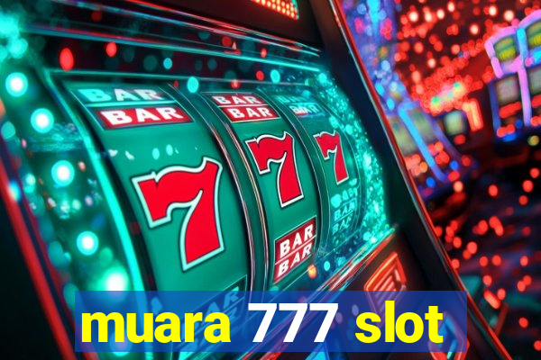 muara 777 slot