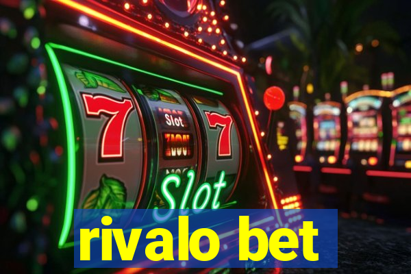 rivalo bet