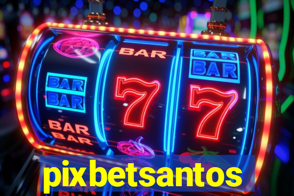 pixbetsantos