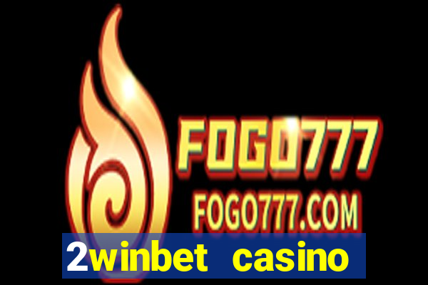 2winbet casino sister sites