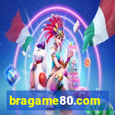 bragame80.com