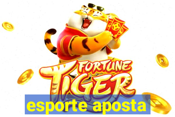 esporte aposta